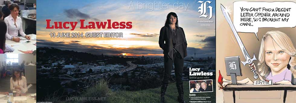 Lucy Lawless Guest NZ Herald Editor 13 June 2014